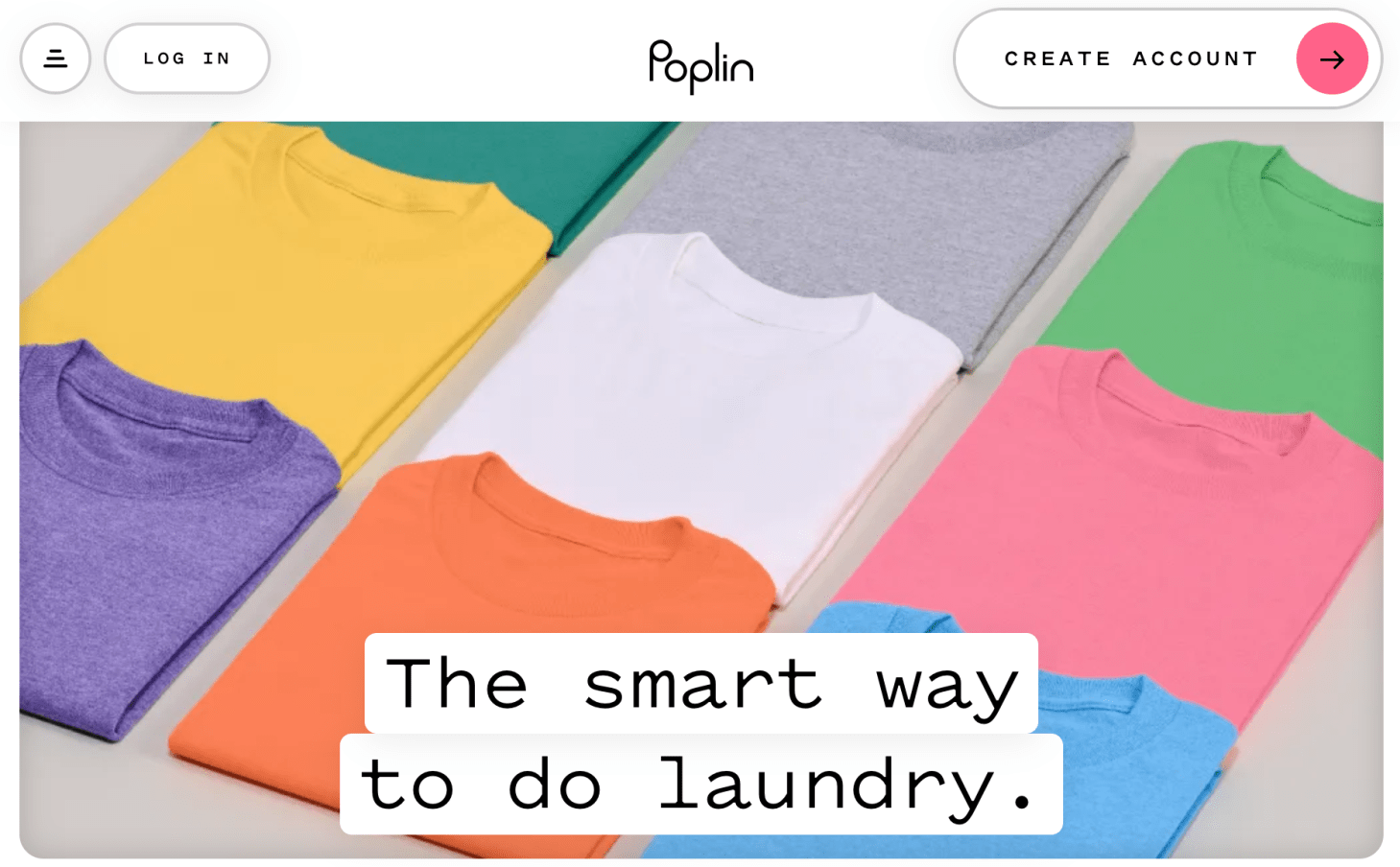 The Poplin website interface, showing a sign up area, a photo of multi-colored folded t-shirts, and a caption 